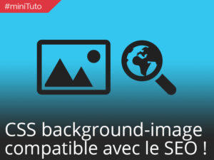 #miniTuto rendre vos background-images SEO friendly #8