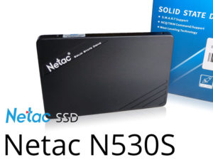 SSD Netac N530S – Que donne ce SSD chinois de 240GB… Test et tarifs