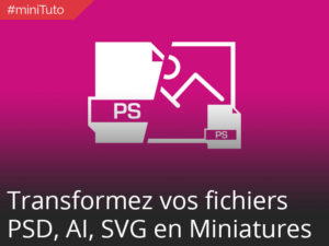 #minituto Retrouver ses PSD, AI, EPS et SVG en fichier miniature dans l’explorateur Windows #12