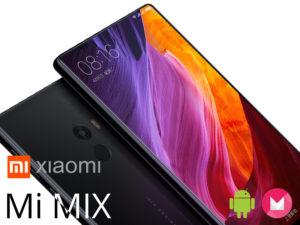 Xiaomi Mi MIX – Le smartphone le plus excitant de l’année en test vidéo !