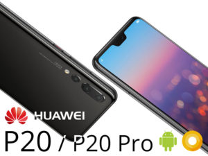 HUAWEI P20 / P20 Pro – Le moins cher des grands haut de gamme ?