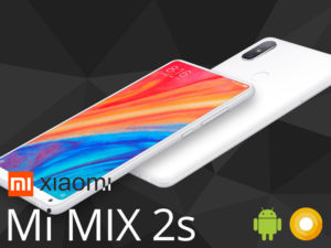 Xiaomi Mi MIX 2S – Snapdragon 845, charge Qi et double capteur arrière…